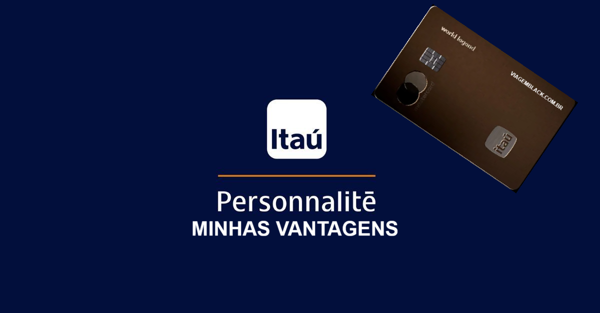 ITAU PERSONNALITE MINHAS VANTAGENS