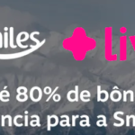 SMILES E LIVELO