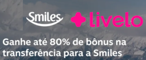 SMILES E LIVELO