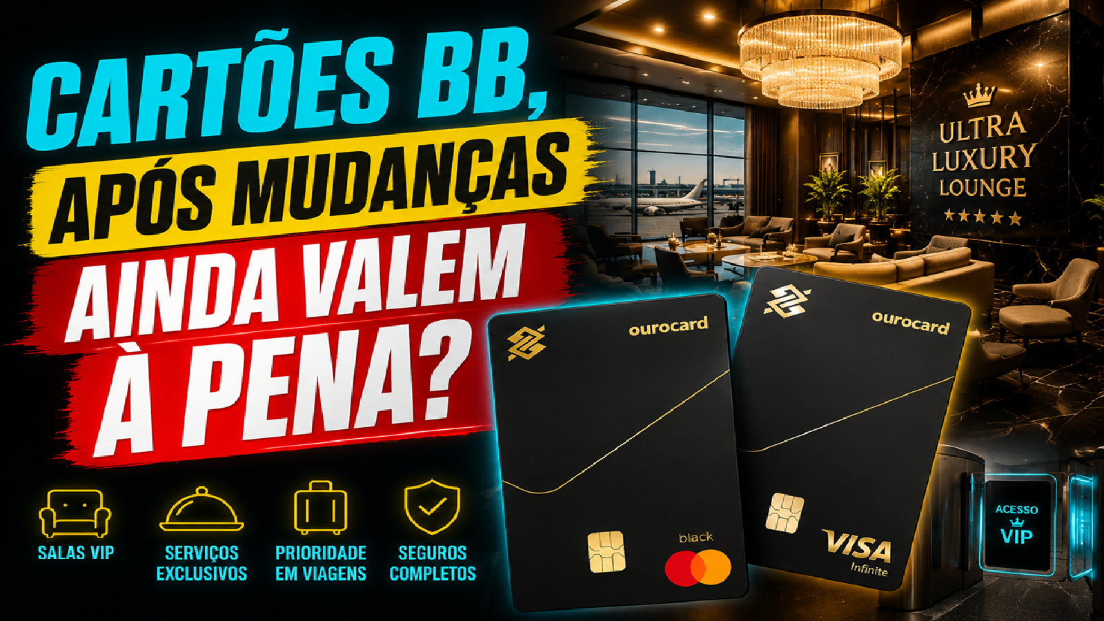 CARTOES BB AINDA VALEM A PENA OUROCARD VISA INFINITE E MASTERCARD BLACK