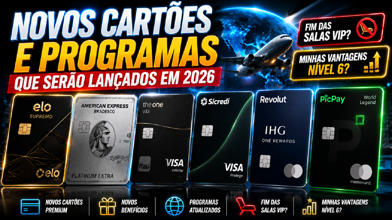 NOVOS CARTOES PARA AGOSTO 2026