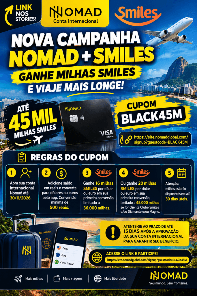 nomad-ganhar-45-mil-milhas-683x1024 SMILES NO CARRINHO A R$15, ALL ACCOR COM EURO A R$3,70 E GANHE 45 MIL MILHAS Cartões e Bancos Destaque Milhas e Emissões Smiles